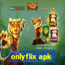 onlyflix apk